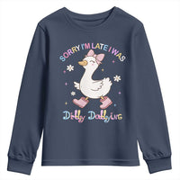 Funny Sorry I'm Late I Was Dilly Dallying Youth Sweatshirt Cute Goose