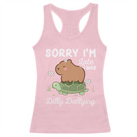 Funny Sorry I'm Late I Was Dilly Dallying Racerback Tank Top Cute Capybara and Turtle