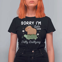 Funny Sorry I'm Late I Was Dilly Dallying T Shirt For Women Cute Capybara and Turtle