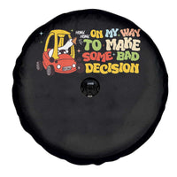 Funny Goose On My Way To Make Some Bad Decisions Spare Tire Cover