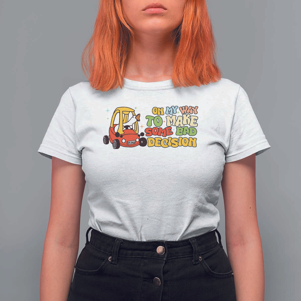 Funny Goose On My Way To Make Some Bad Decisions T Shirt For Women