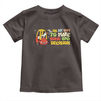 Funny Goose On My Way To Make Some Bad Decisions Toddler T Shirt
