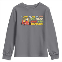 Funny Goose On My Way To Make Some Bad Decisions Youth Sweatshirt