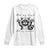 Funny Raccoon Long Sleeve Shirt Not My Trash Not My Dumpster