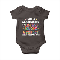 Funny I Am Multitasker Baby Onesie I Can Listen Ignore & Forget All At The Same Time