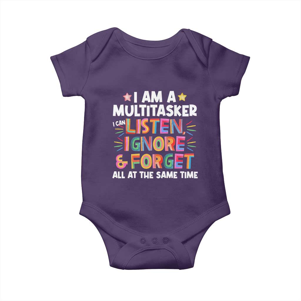 Funny I Am Multitasker Baby Onesie I Can Listen Ignore & Forget All At The Same Time