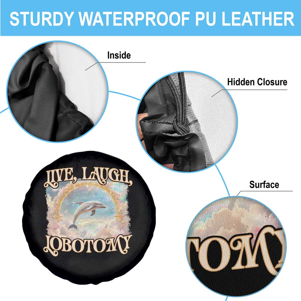 Funny Dolphin Meme Spare Tire Cover Live Laugh Lobotomy