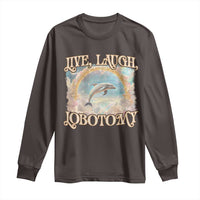 Funny Dolphin Meme Long Sleeve Shirt Live Laugh Lobotomy