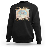 Funny Dolphin Meme Sweatshirt Live Laugh Lobotomy
