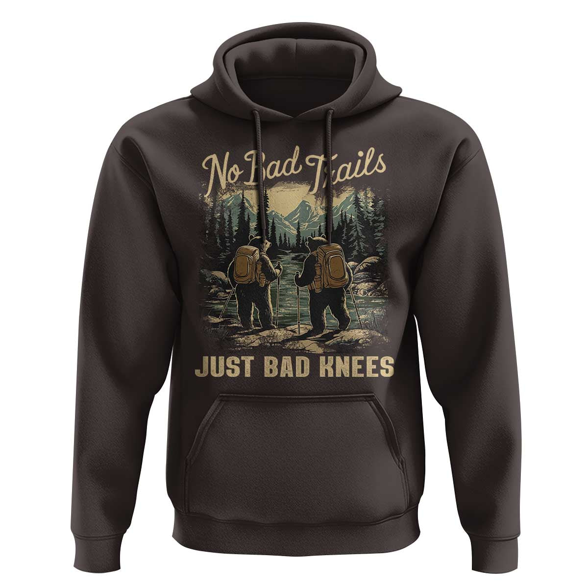 Hiking Hoodie No Bad Trails Just Bad Knees
