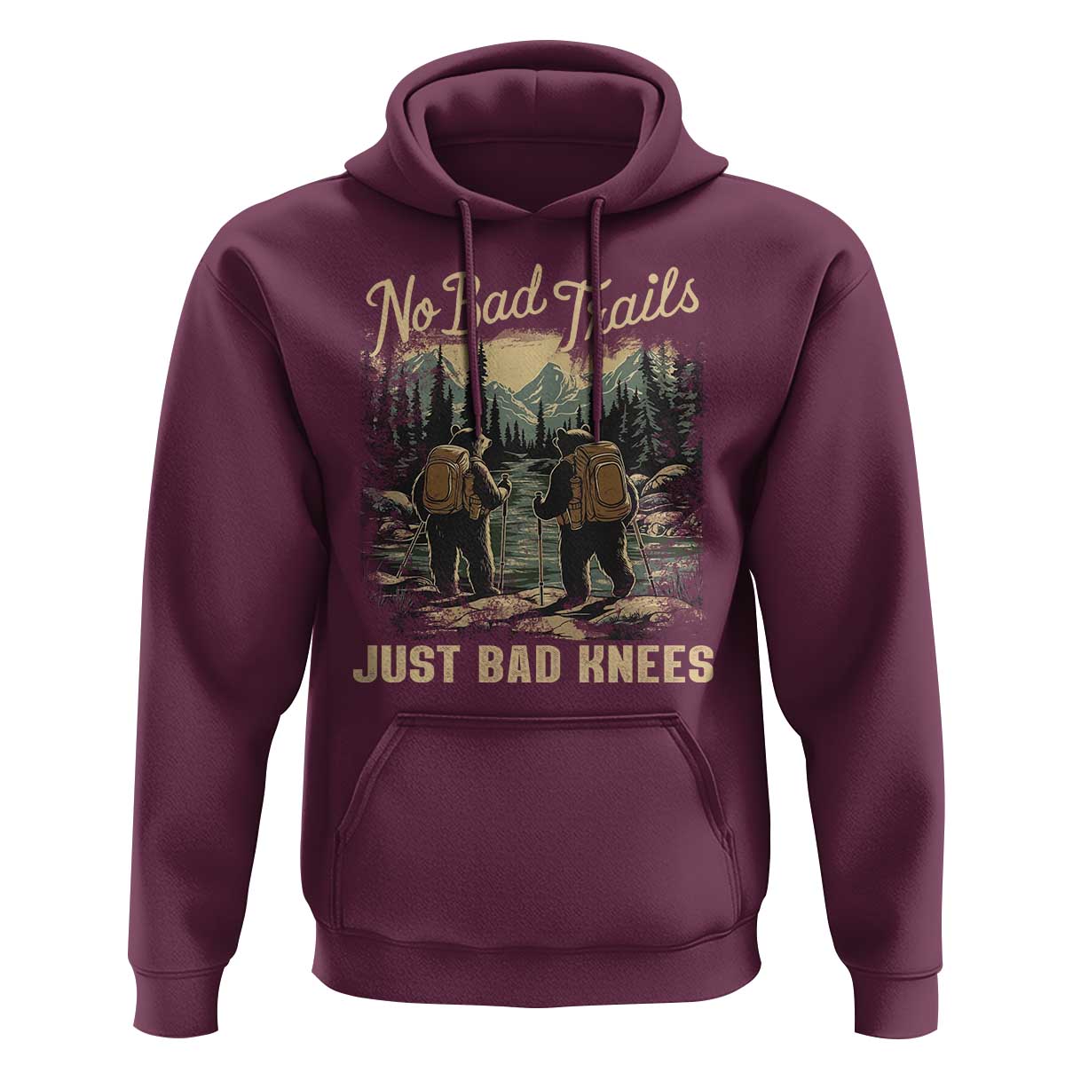 Hiking Hoodie No Bad Trails Just Bad Knees
