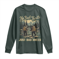 Hiking Long Sleeve Shirt No Bad Trails Just Bad Knees