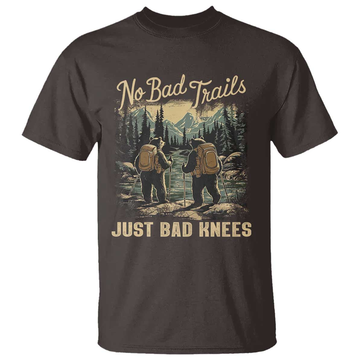 Hiking T Shirt No Bad Trails Just Bad Knees