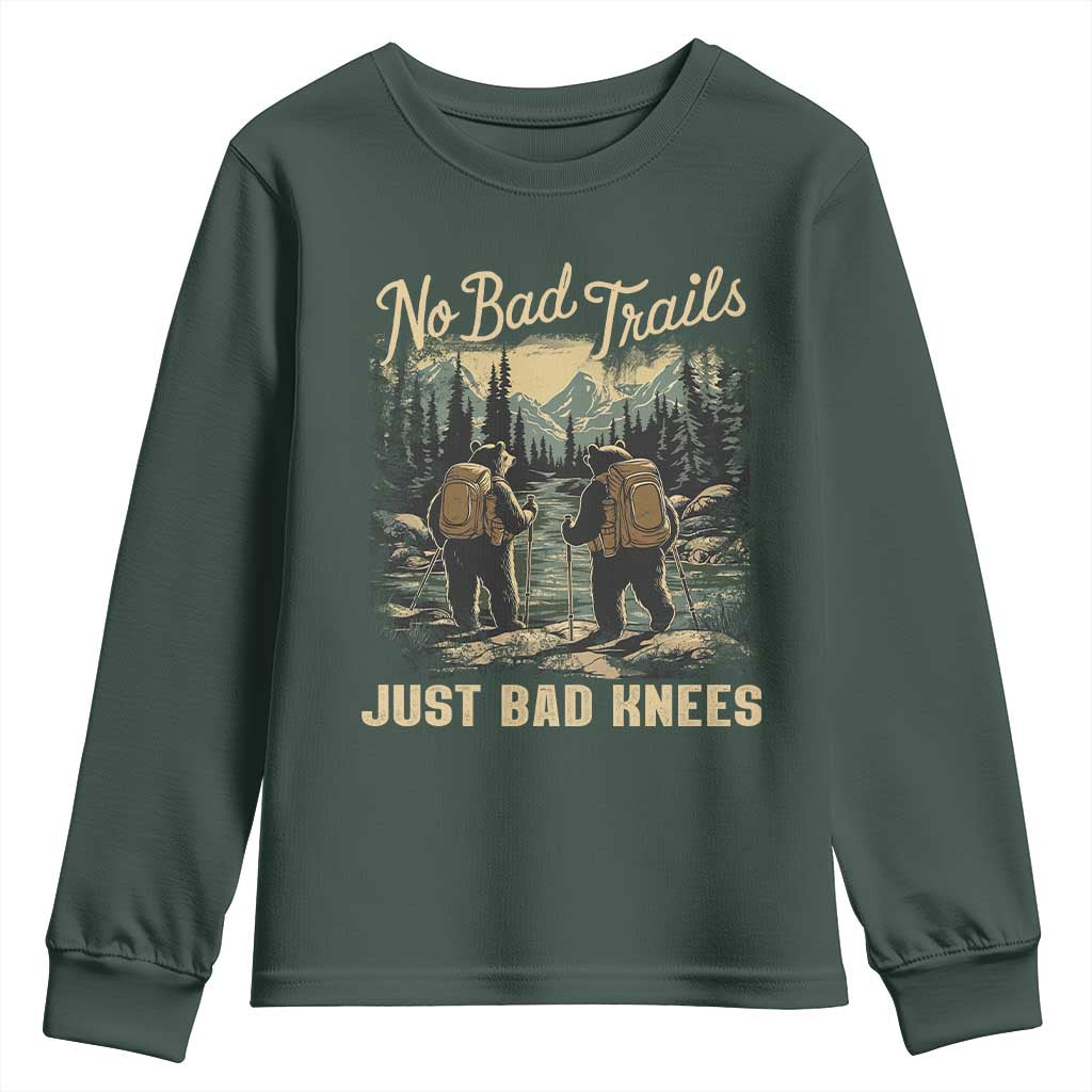 Hiking Youth Sweatshirt No Bad Trails Just Bad Knees