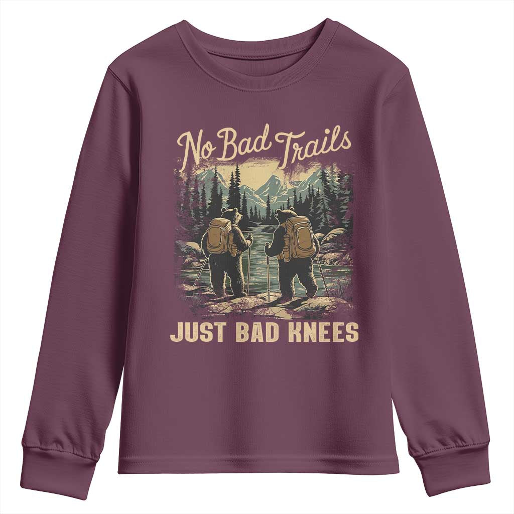 Hiking Youth Sweatshirt No Bad Trails Just Bad Knees