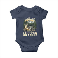 Hiking Baby Onesie I Came I Saw I Tripped On A Root