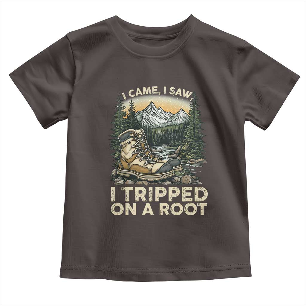 Hiking Toddler T Shirt I Came I Saw I Tripped On A Root
