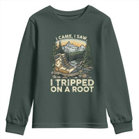 Hiking Youth Sweatshirt I Came I Saw I Tripped On A Root