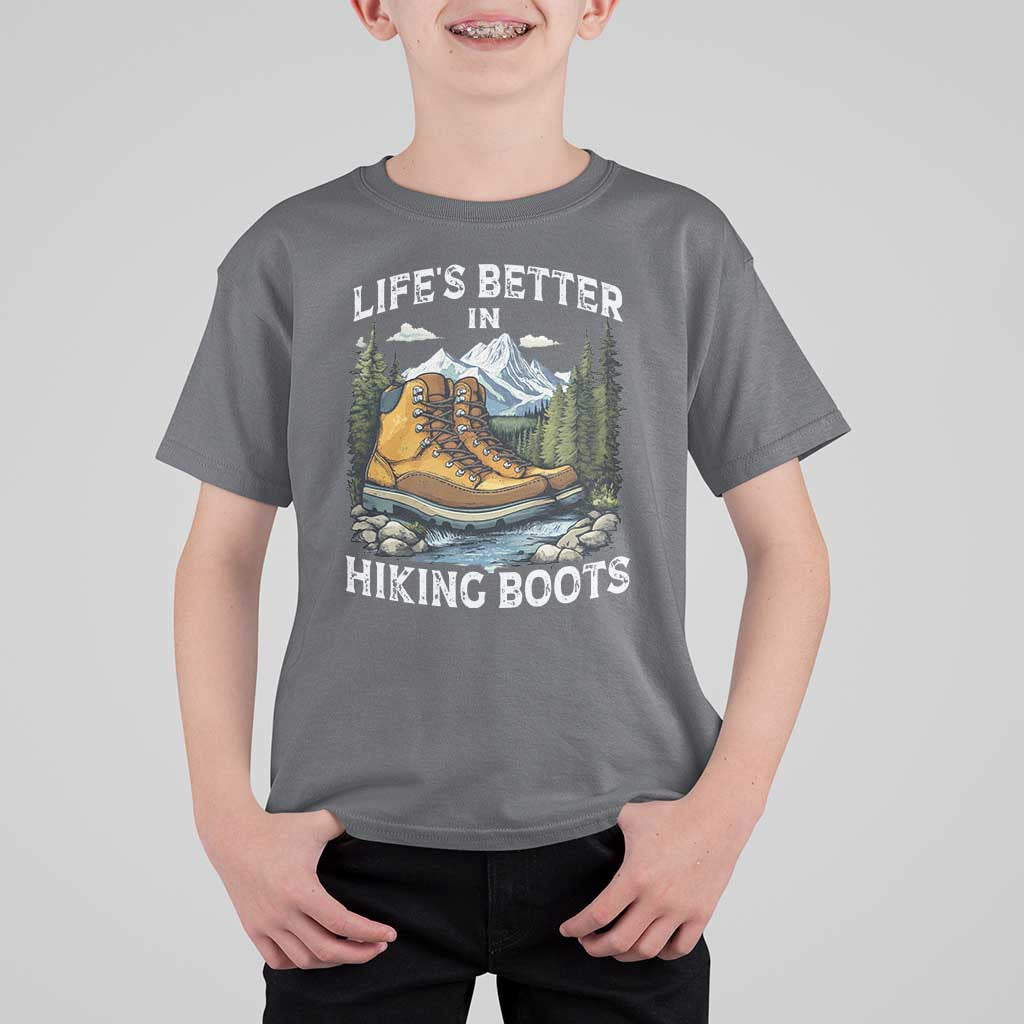 Hiking T Shirt For Kid Life's Better in Hiking Boots