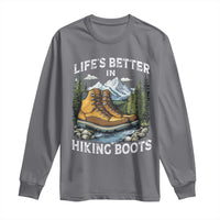 Hiking Long Sleeve Shirt Life's Better in Hiking Boots