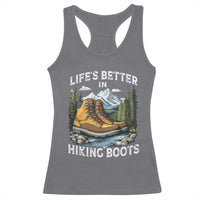 Hiking Racerback Tank Top Life's Better in Hiking Boots