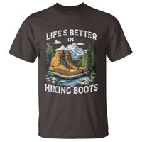 Hiking T Shirt Life's Better in Hiking Boots