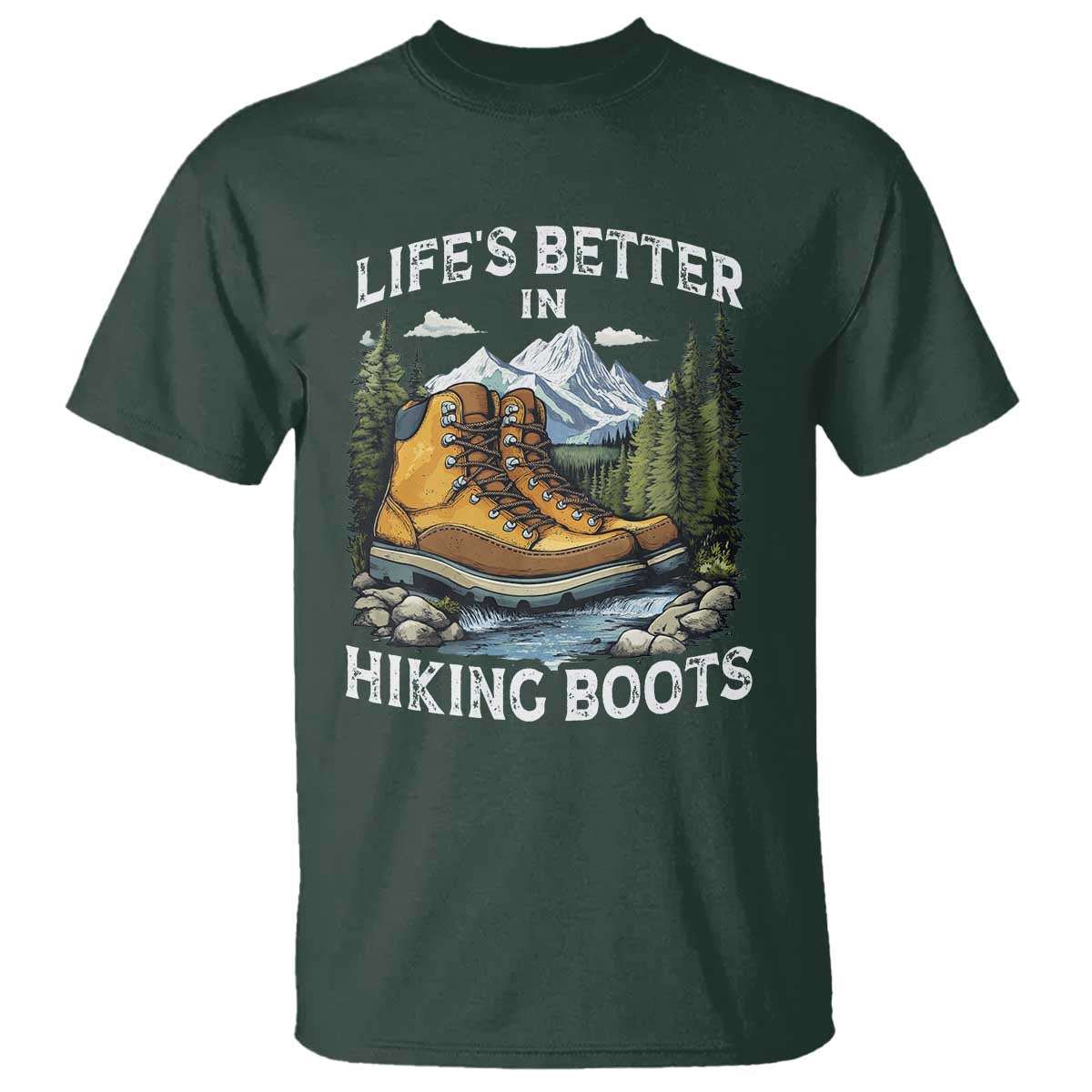 Hiking T Shirt Life's Better in Hiking Boots