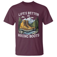 Hiking T Shirt Life's Better in Hiking Boots