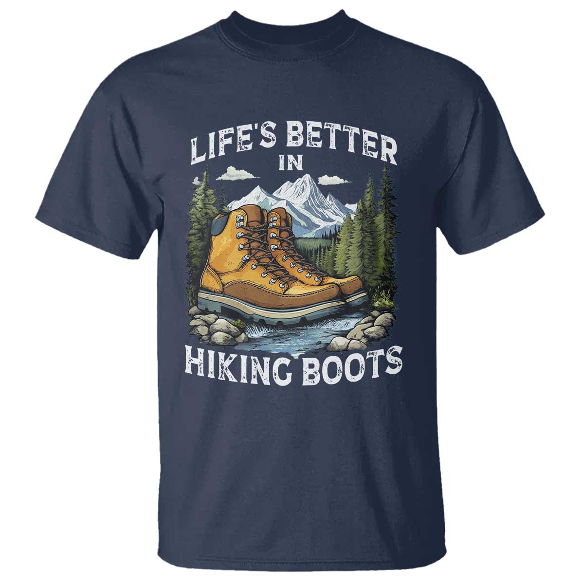Hiking T Shirt Life's Better in Hiking Boots