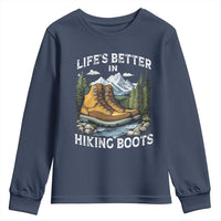 Hiking Youth Sweatshirt Life's Better in Hiking Boots