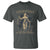 Lady Justice T Shirt If You Are Neutral In Situations Of Injustice You Have Chosen The Side Of The Oppressor
