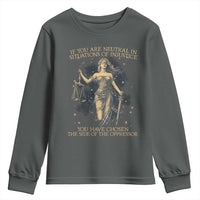 Lady Justice Youth Sweatshirt If You Are Neutral In Situations Of Injustice You Have Chosen The Side Of The Oppressor