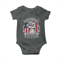 Patriotic Justice Baby Onesie If You Are Neutral In Situations Of Injustice You Have Chosen The Side Of The Oppressor