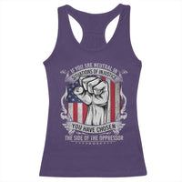 Patriotic Justice Racerback Tank Top If You Are Neutral In Situations Of Injustice You Have Chosen The Side Of The Oppressor