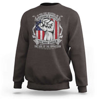 Patriotic Justice Sweatshirt If You Are Neutral In Situations Of Injustice You Have Chosen The Side Of The Oppressor