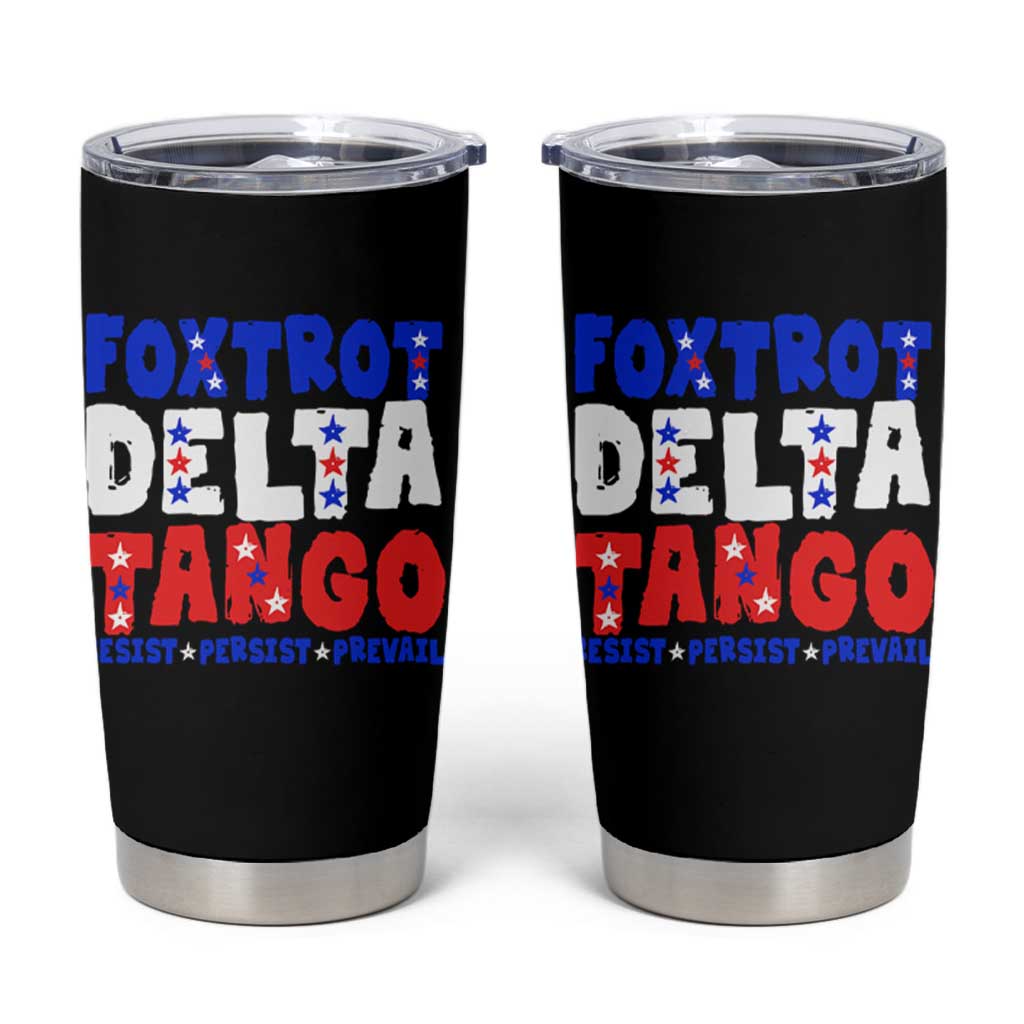 FDT Foxtrot Delta Tango Tumbler Cup