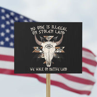 No One Is illegal On Stolen Land Protest Sign - Wonder Print Shop