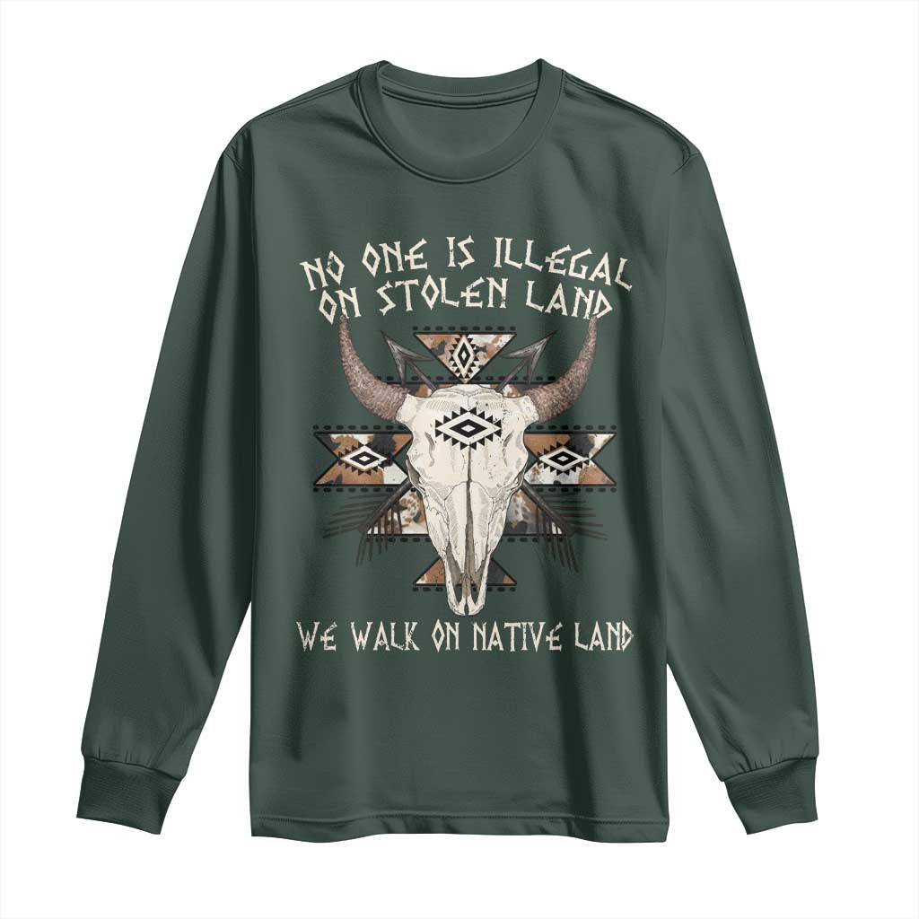 No One Is illegal On Stolen Land Long Sleeve Shirt
