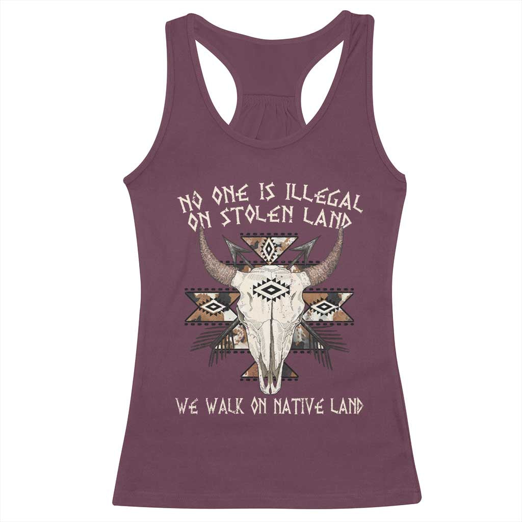 No One Is illegal On Stolen Land Racerback Tank Top