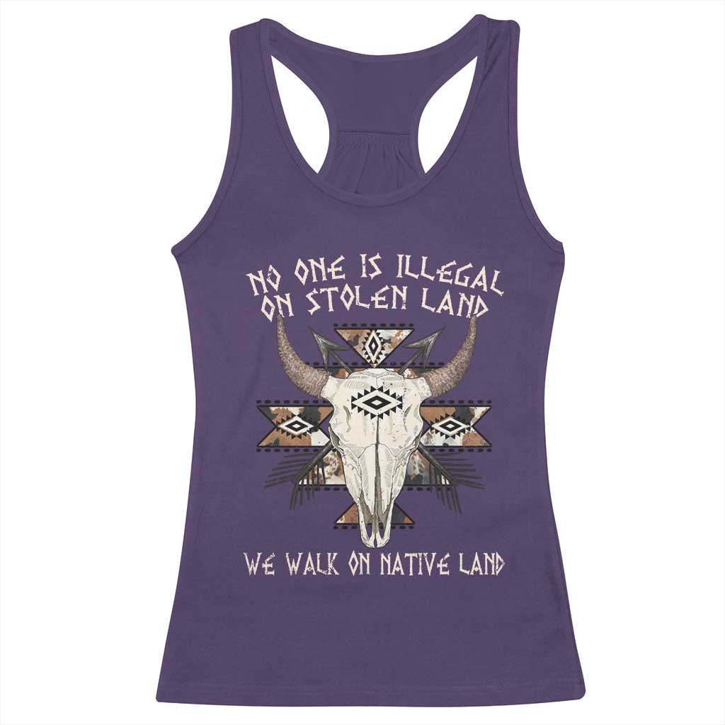 No One Is illegal On Stolen Land Racerback Tank Top