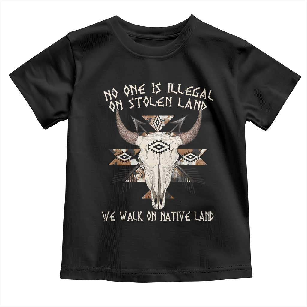 No One Is illegal On Stolen Land Toddler T Shirt