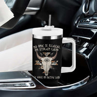 No One Is illegal On Stolen Land Tumbler With Handle