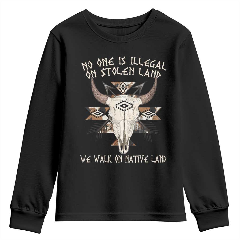 No One Is illegal On Stolen Land Youth Sweatshirt