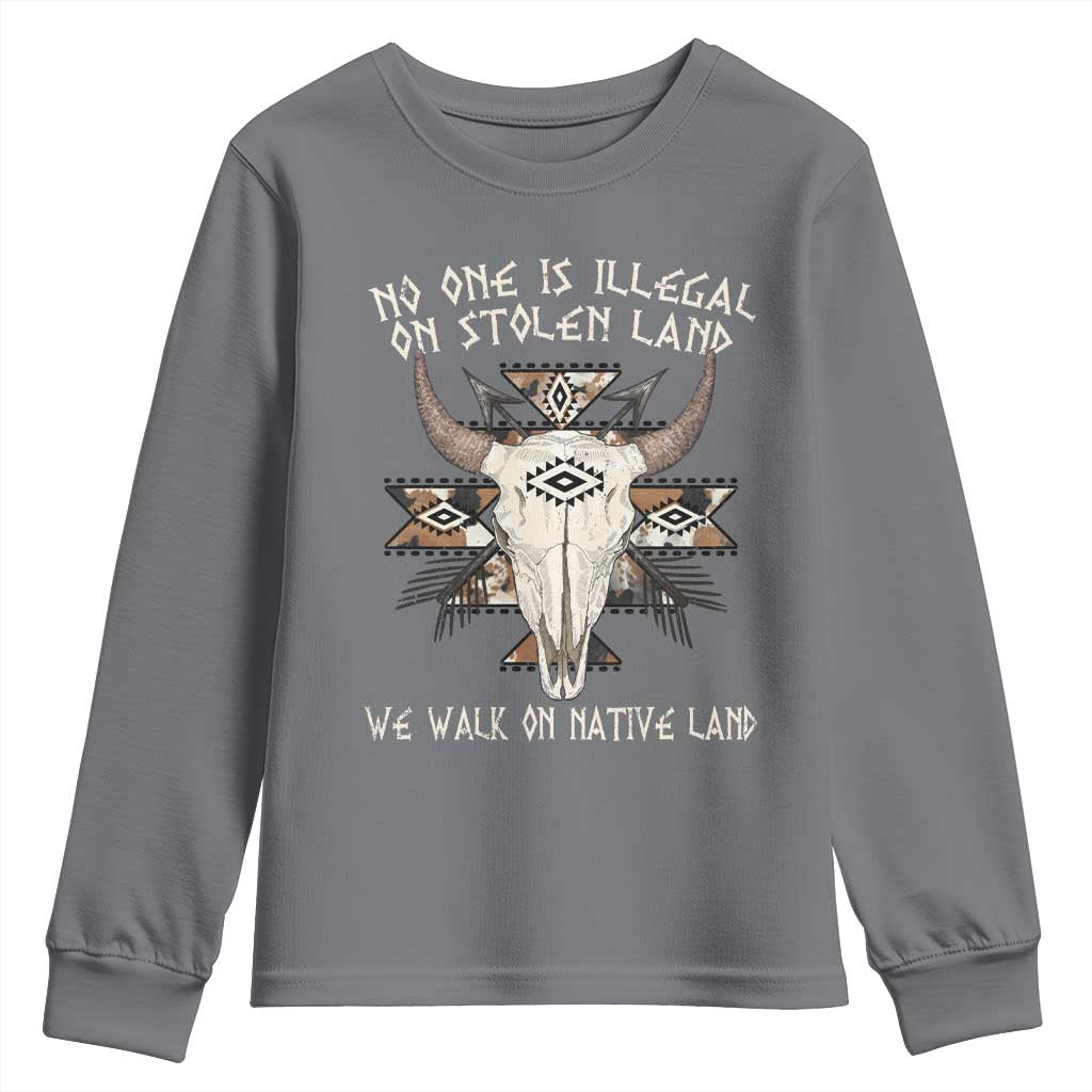 No One Is illegal On Stolen Land Youth Sweatshirt