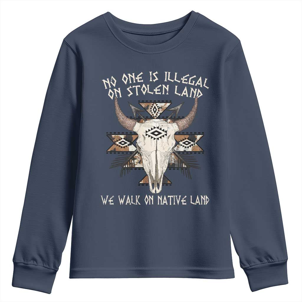 No One Is illegal On Stolen Land Youth Sweatshirt