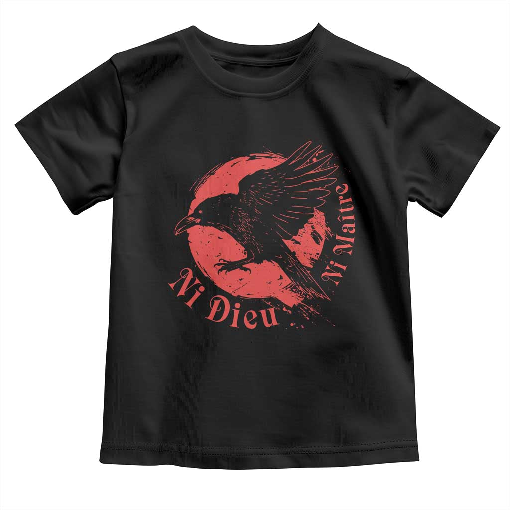 Anarchism Toddler T Shirt Ni Dieu Ni Maitre Neither God Nor Master