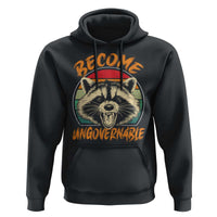 Anarchism Hoodie Become Ungovernable Angry Raccoon