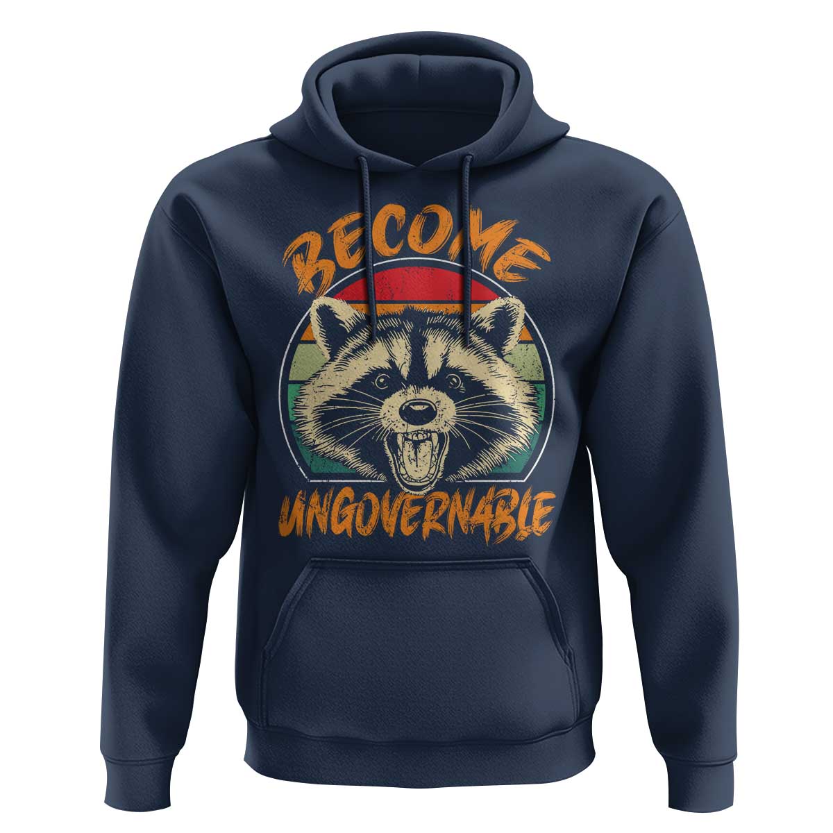 Anarchism Hoodie Become Ungovernable Angry Raccoon