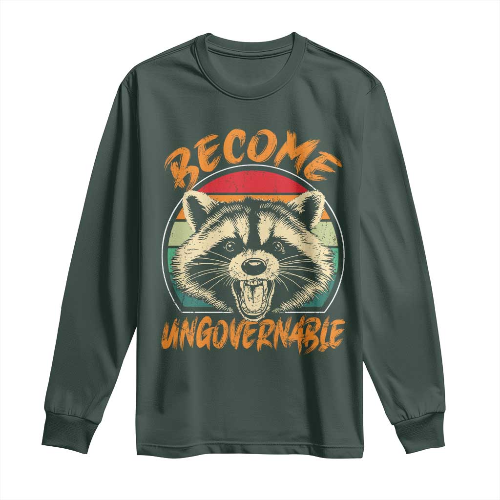Anarchism Long Sleeve Shirt Become Ungovernable Angry Raccoon
