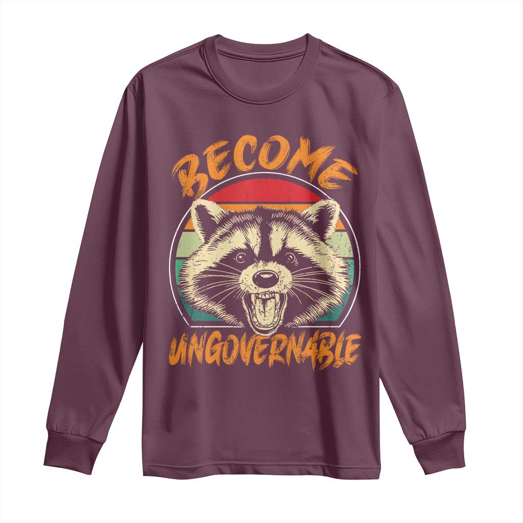 Anarchism Long Sleeve Shirt Become Ungovernable Angry Raccoon